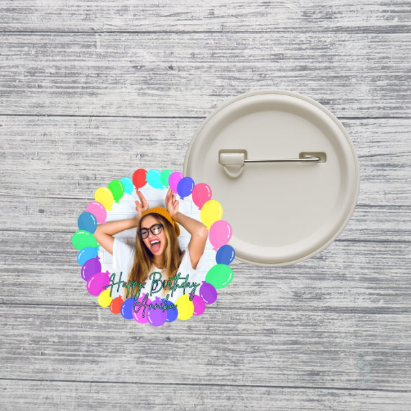 Custom Photo Birthday Button – Personalized Celebration Pin