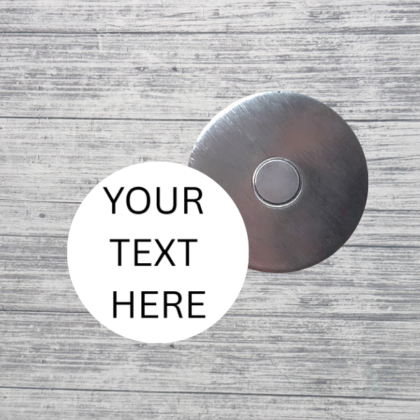 Custom Text Magnet – Personalized Round Magnet | Choose Your Colors & Font