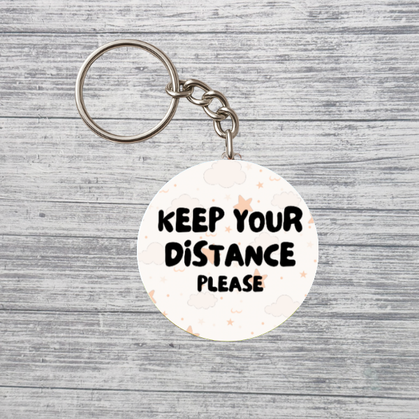 Keep Your Distance Please Neurodivergent 2.25" Keychain