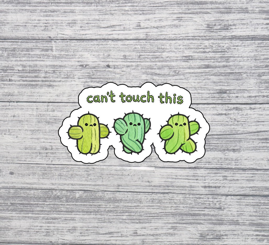 Can’t Touch This | Cactus Sticker