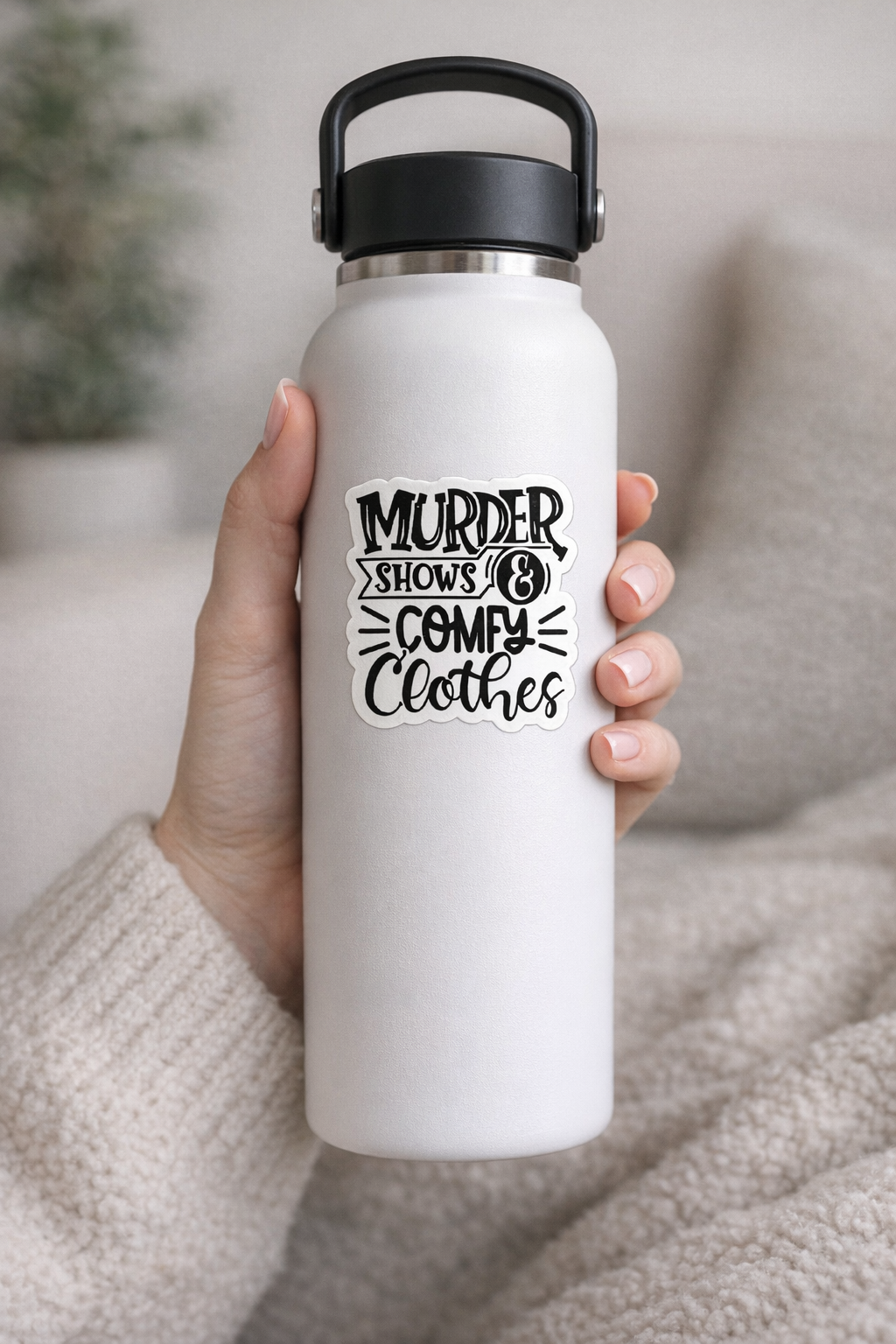 Murder Shows & Comfy Clothes Sticker