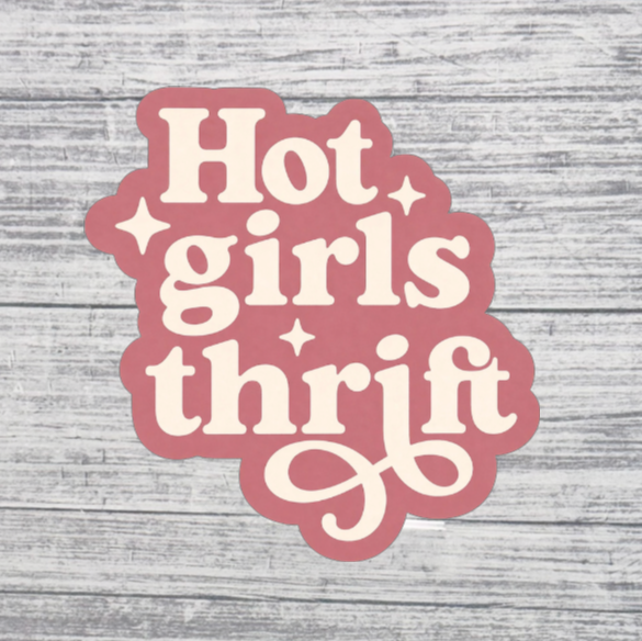 Hot Girls Thrift Sticker