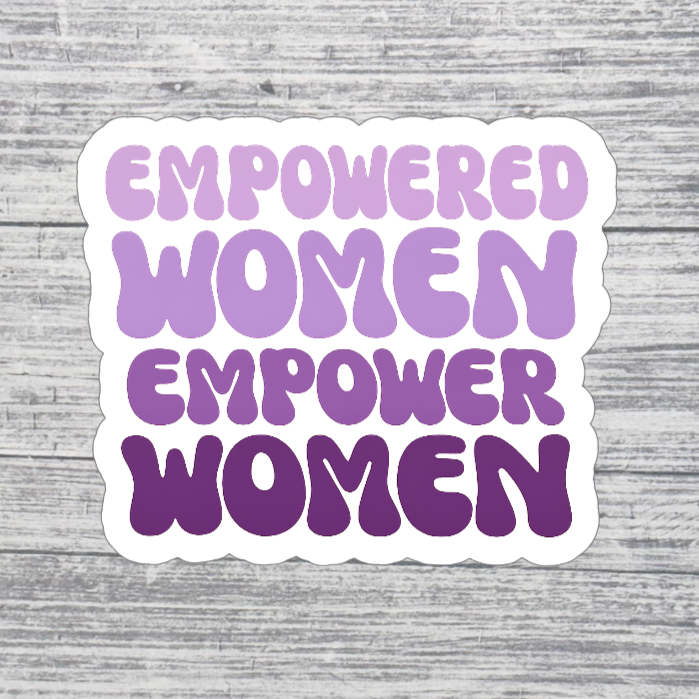 Empowered Women Empower Women Sticker – Purple Gradient Feminist Quote Decal