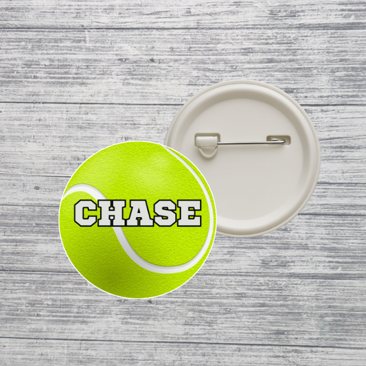 Tennis Button  Custom Personalized Name Pin
