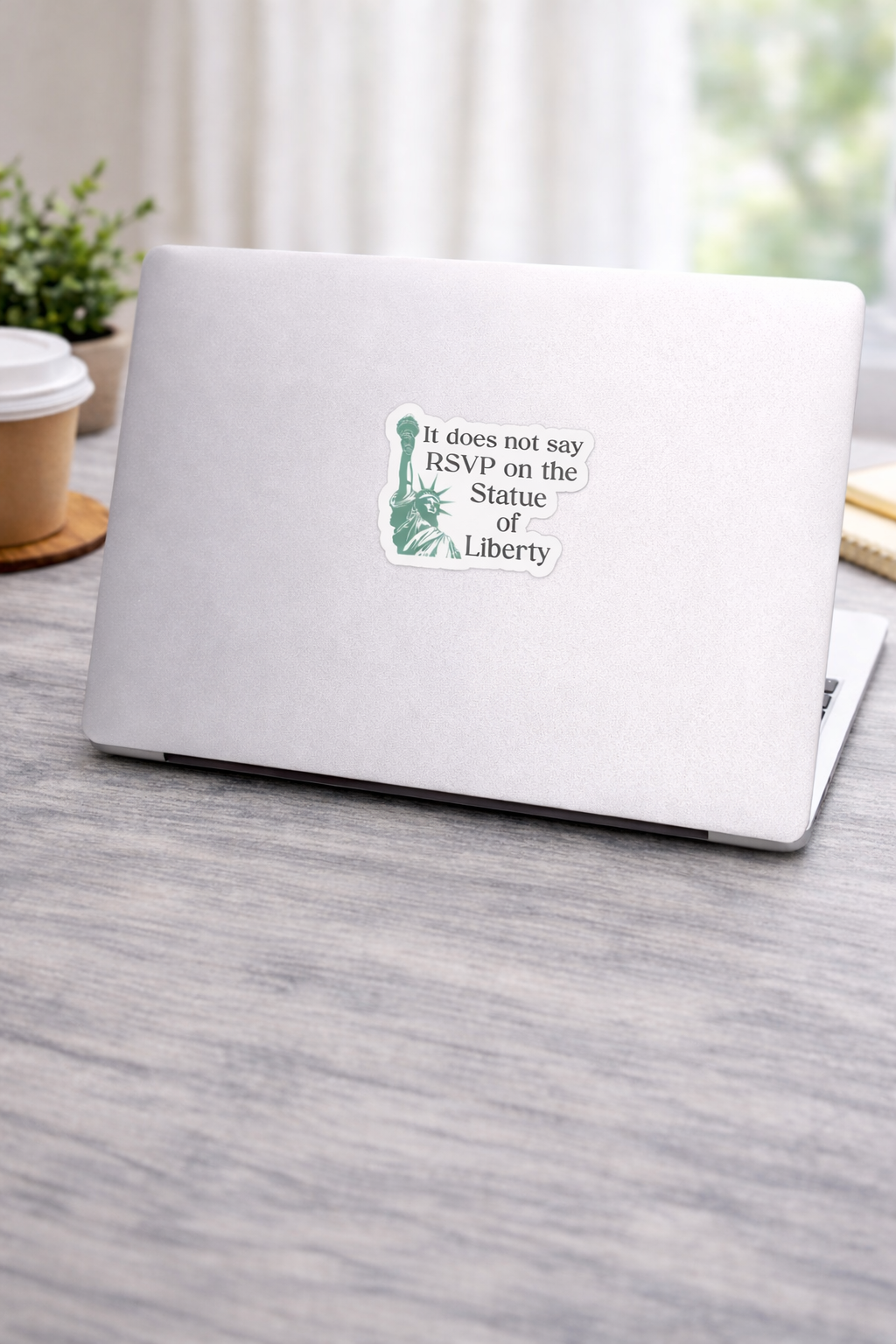 It Does Not Say RSVP on the Statue of Liberty Sticker
