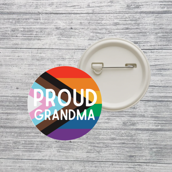 Custom Pride Family Button Pin – Mom Dad Mama Daughter Son Aunt Uncle Grandparent LGBTQ+ Progressive Rainbow Pin – 2.25” Pinback Button