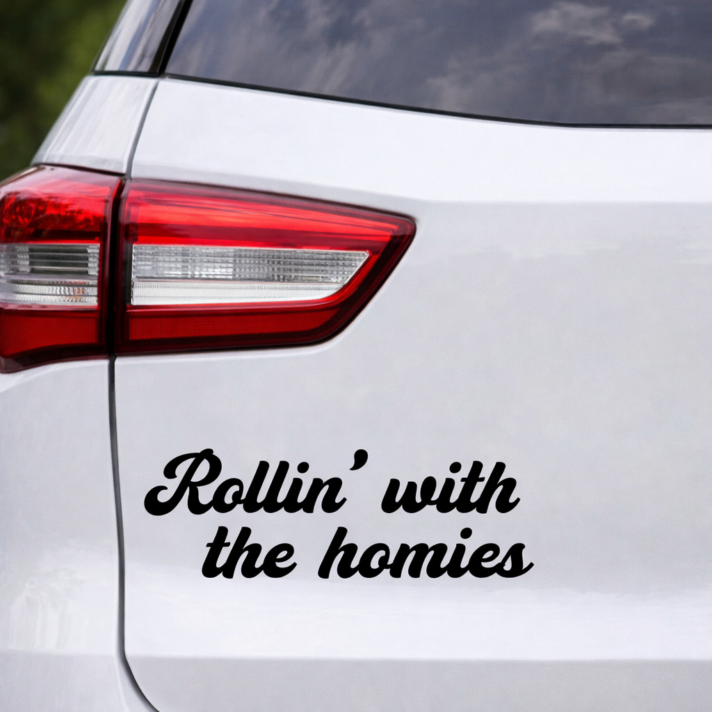 Rollin’ with the Homies Car Decal