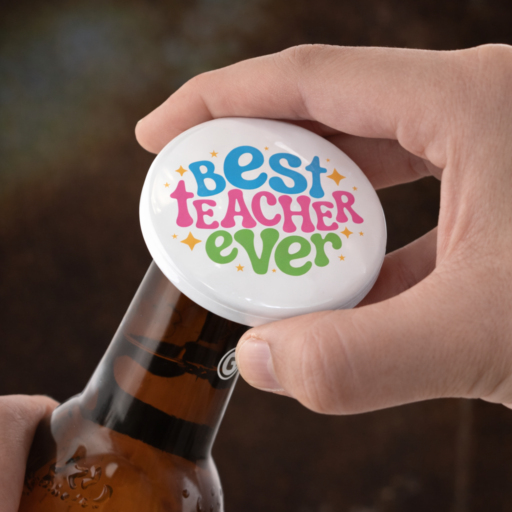 Best Teacher Ever Bottle Opener Magnet – Teacher Appreciation Gift – Fridge Magnet Opener
