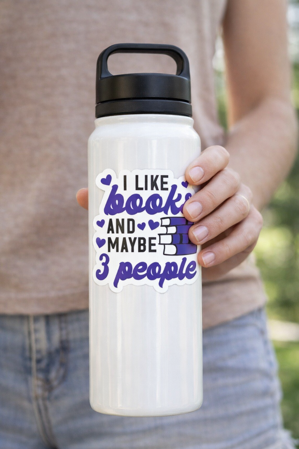 I Like Books and Maybe 3 People Sticker – 3” Book Lover Sticker