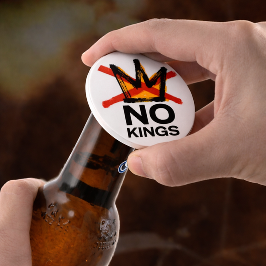 No Kings Bottle Opener Magnet – Anti Team Crown Design