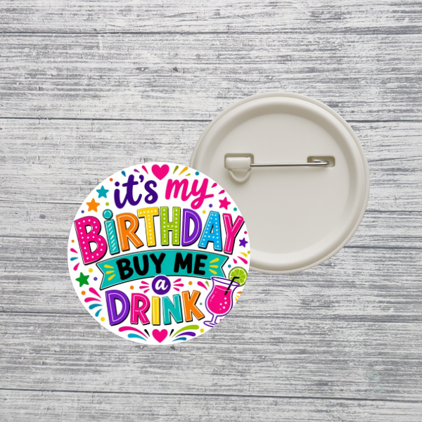 It’s My Birthday Buy Me a Drink Button