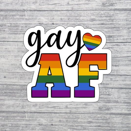 Gay AF Rainbow Sticker – 3” Pride Statement Sticker