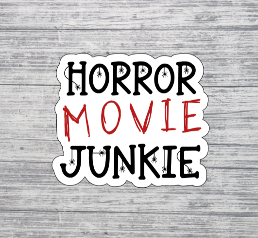 Horror Movie Junkie Sticker – Spooky Horror Film Sticker