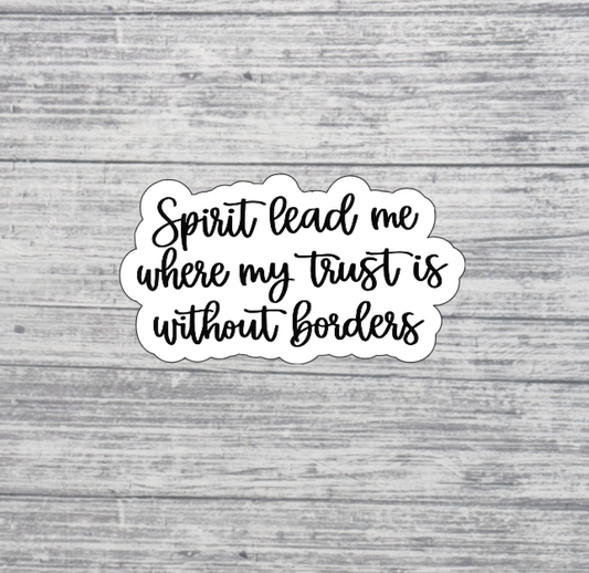 Spirit Lead Me Faith Quote Sticker