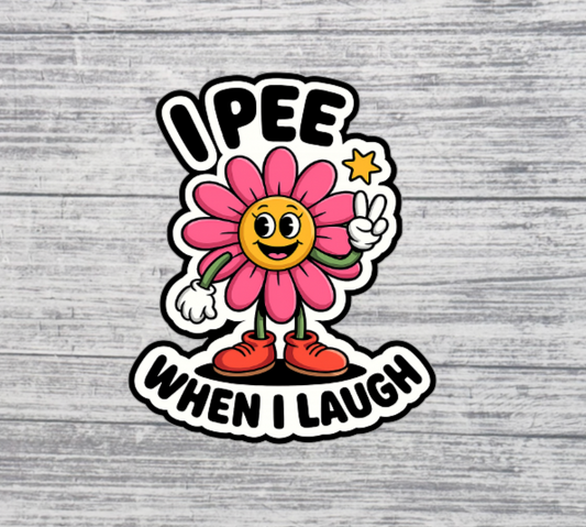 I Pee When I Laugh Flower Sticker