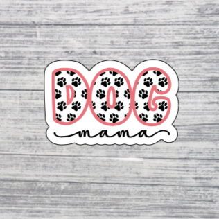 Dog Mama Sticker – Paw Print Dog Lover Sticker – Cute Pet Mom