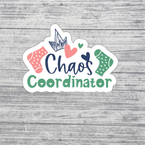 Chaos Coordinator Sticker – Funny Mom Life Sticker – Cute Parenting Humor Sticker