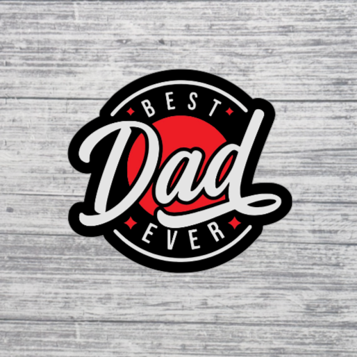 Best Dad Ever Sticker – Bold Script Dad Sticker – Father’s Day Gift Sticker