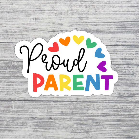 Proud Parent Sticker – 3” LGBTQ+ Ally Sticker – Rainbow Pride Parent Sticker
