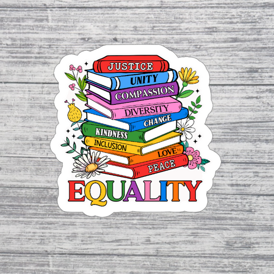 Equality Books Sticker – 3” LGBTQ+ Equality Sticker – Inclusion & Diversity Sticker