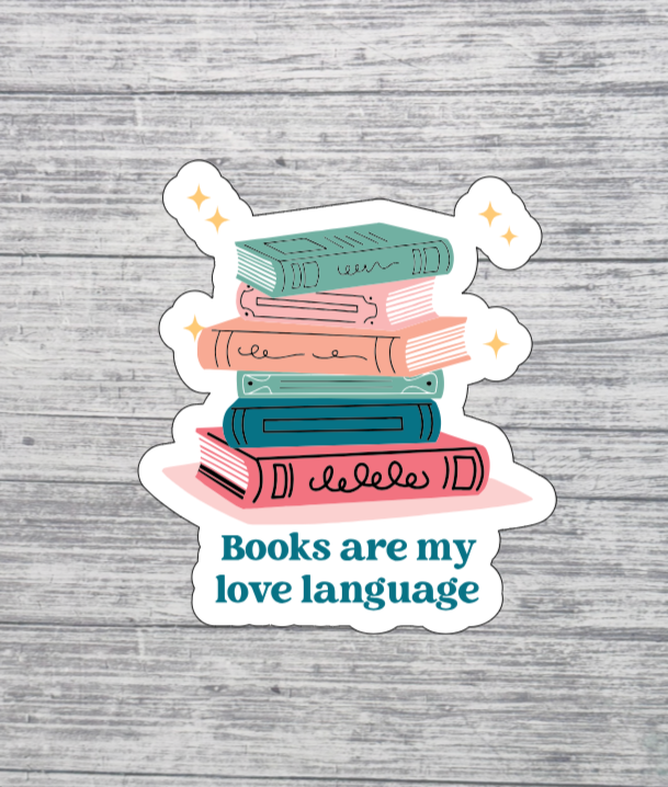Books Are My Love Language Sticker – Book Lover Aesthetic Sticker 3"