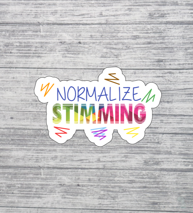 Normalize Stimming Sticker – Autism Acceptance & Neurodiversity Sticker 3"
